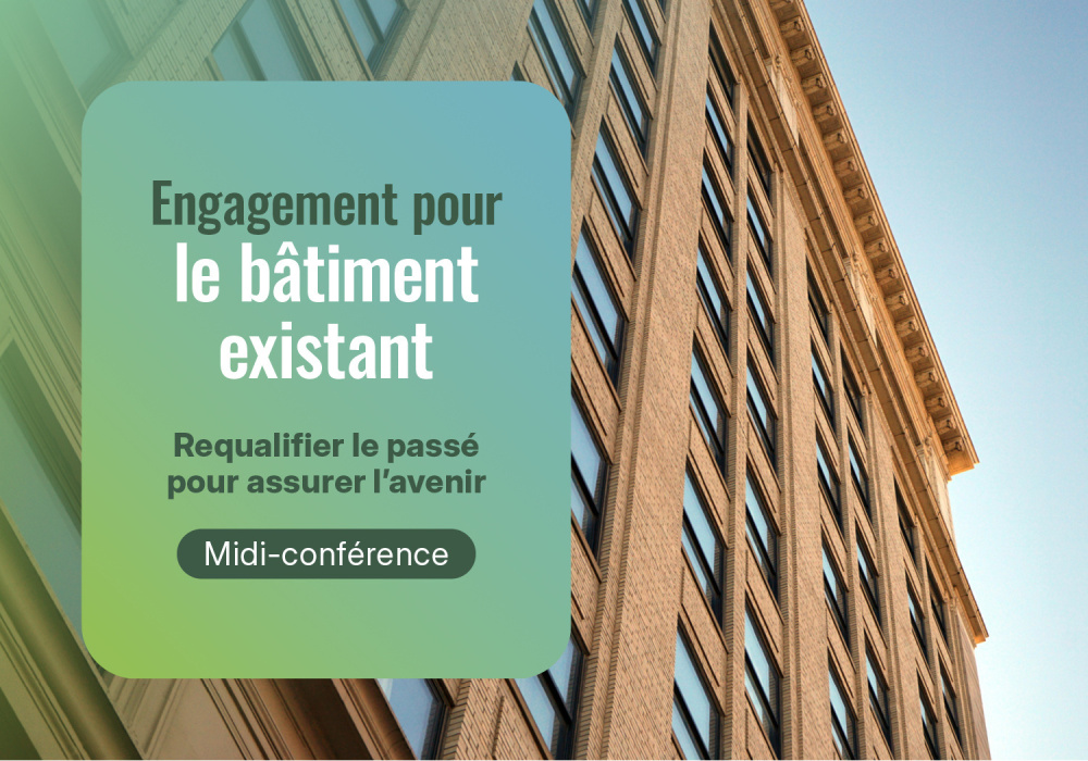 Midi-conférence - Engagement pour le bâtiment existant : Être rénové ou ne pas être rénové, telle est la question !