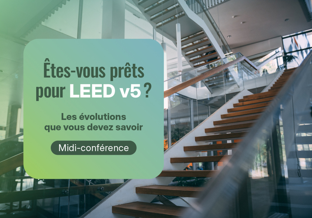 Midi-conférence - Êtes-vous prêts pour LEED v5 ? : Les évolutions que vous devez savoir 