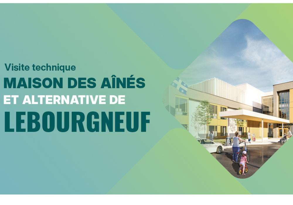 Visite Technique - Maison des aînés et alternative de lebourgneuf