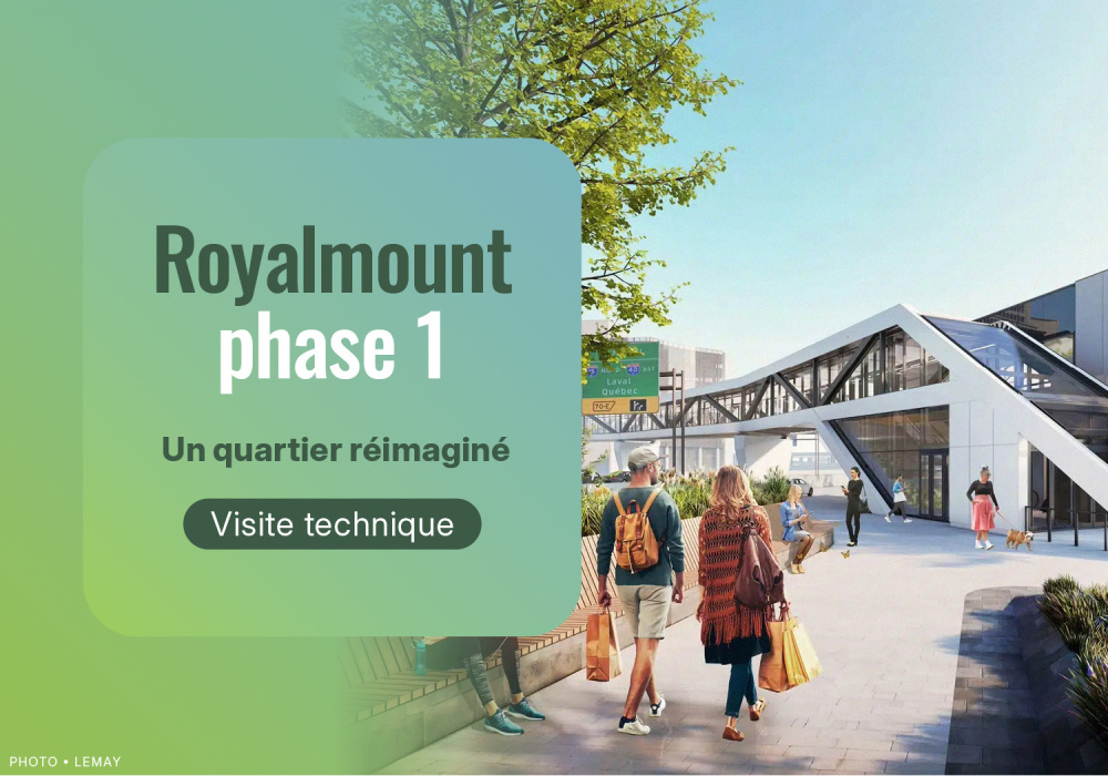 Visite technique - Royalmount (phase 1)