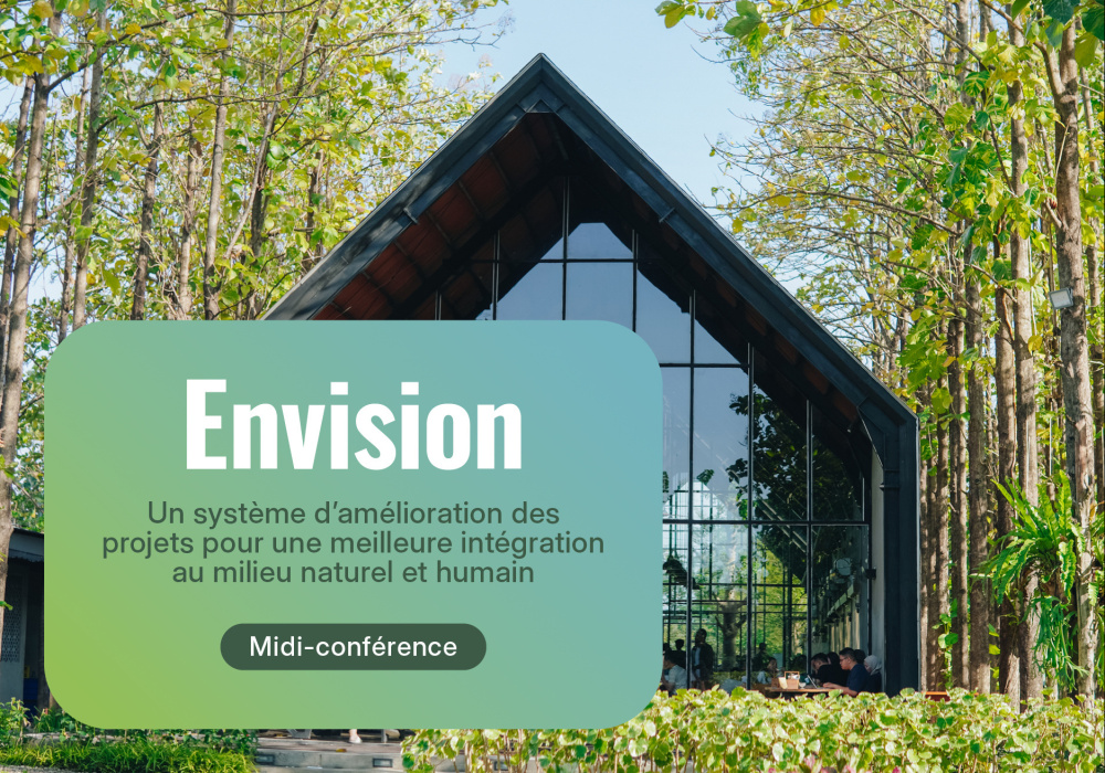 Midi-conférence : Envision : un système d’amélioration des projets pour une meilleure intégration au milieu naturel et humain