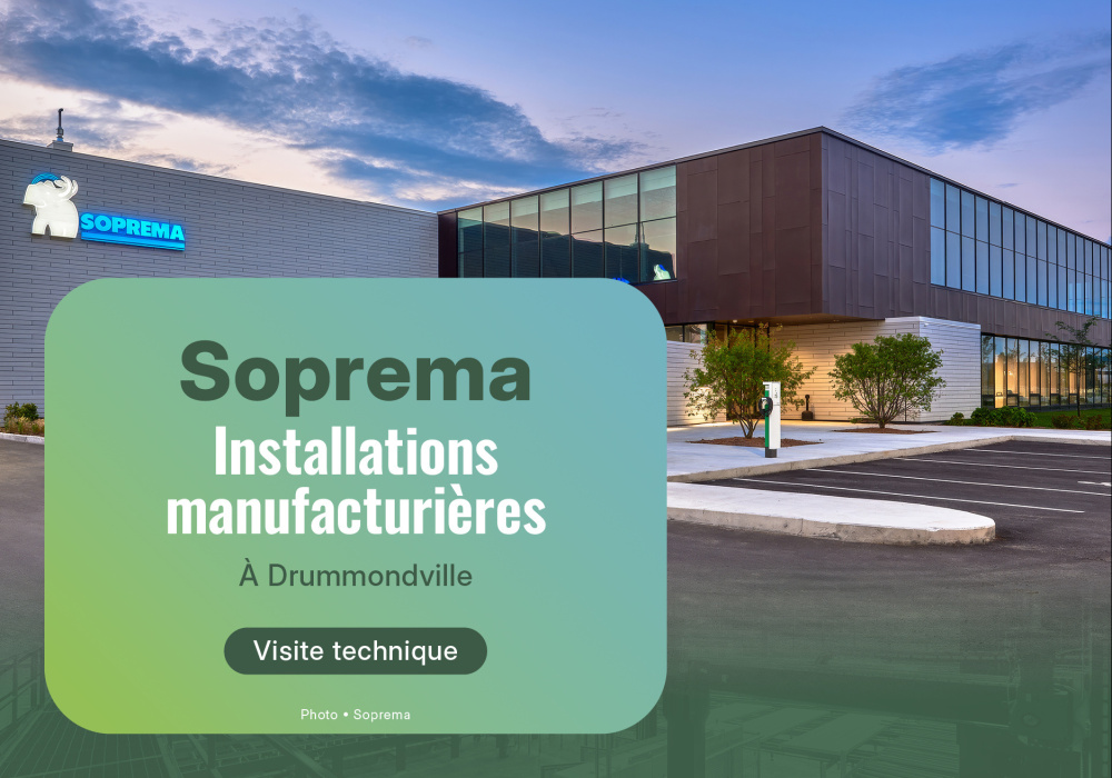 Visite technique - Usines et laboratoires Soprema - Drummondville