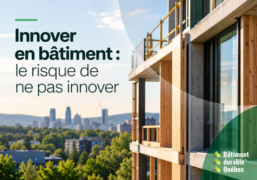 Innover en b&acirc;timent : le risque de ne pas innover